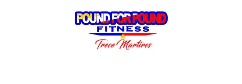 Pound for Pound Fitness – Trece Martires