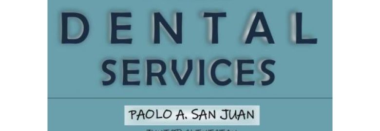 Free Dental Services by PAOLO SAN JUAN