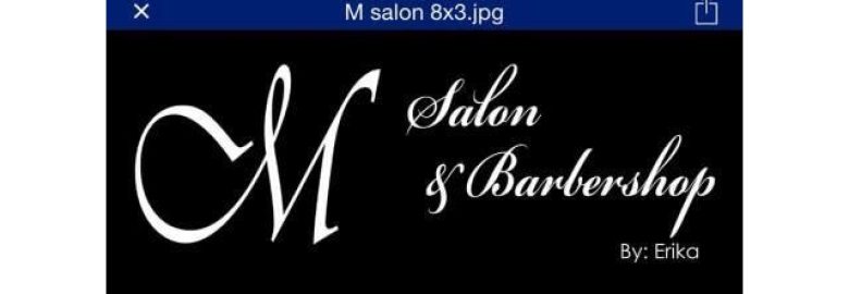 M salon and barbershop by:erika"