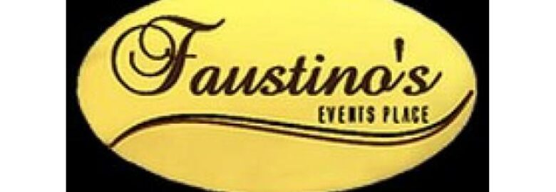 Faustino's Events Place