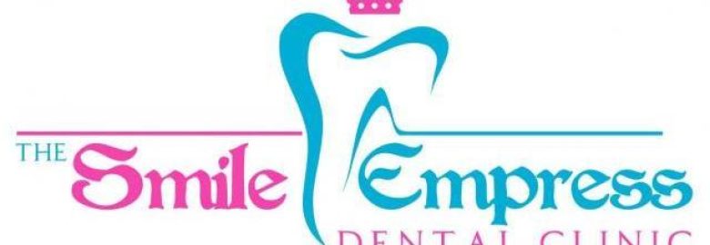 The Smile Empress Dental Clinic